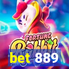 bet 889